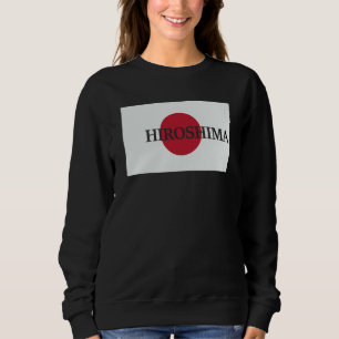 Japan Hiroshima Asia Travel Flag Sweatshirt