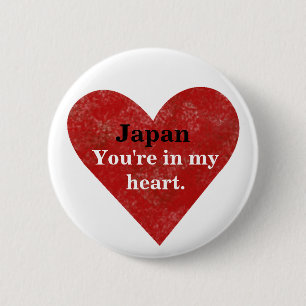 Japan Is In My Heart Desgin Earthquake Relief Btn 6 Cm Round Badge