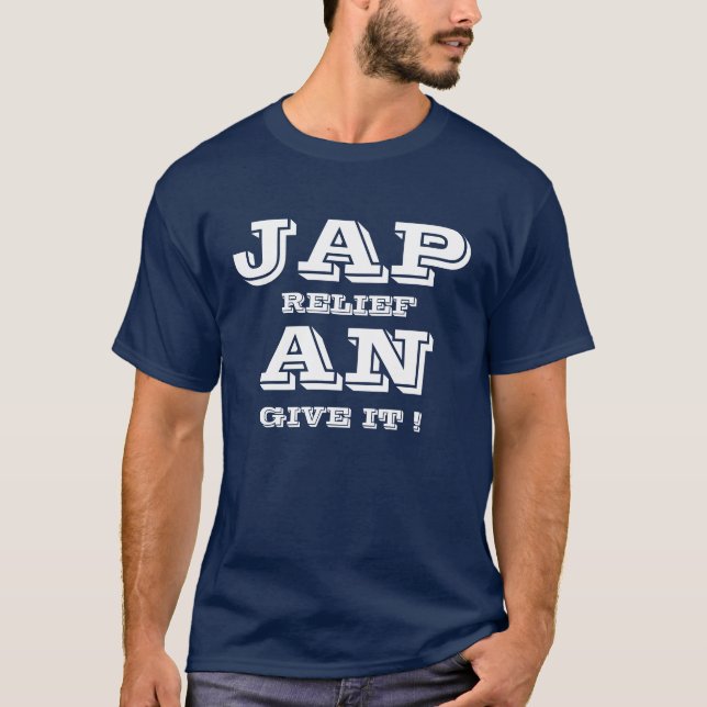 JAPAN RELIEF GIVE IT ! T-Shirt (Front)