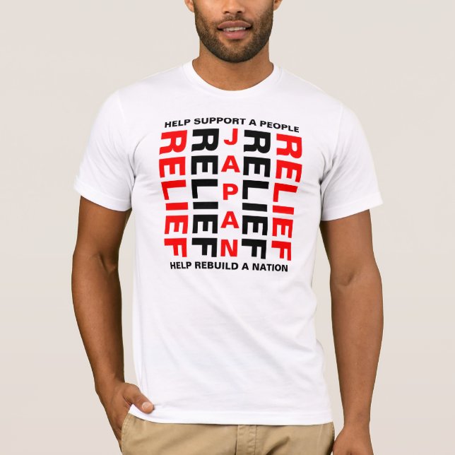 JAPAN RELIEF HELP SUPPORT A PEOPLE... T-Shirt (Front)