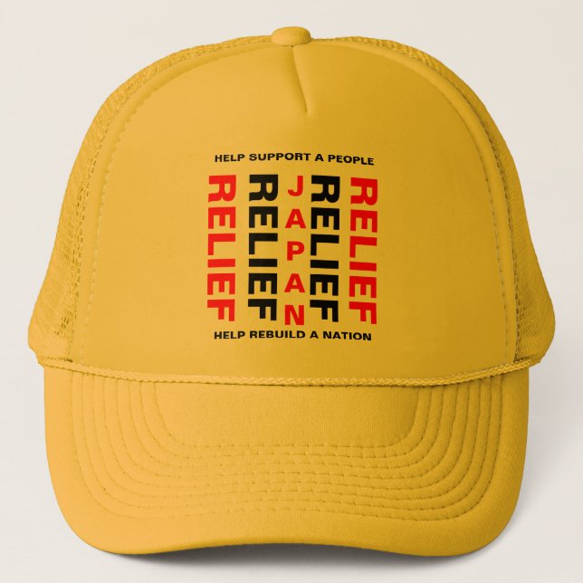 JAPAN RELIEF HELP SUPPORT A PEOPLE... TRUCKER HAT (Front)