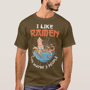Japan saying funny ramen T-Shirt