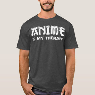 Japan Style, Anime Is My Therapy, Anime  T-Shirt