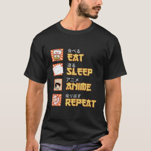 Japanese Anime Manga Eat Sleep Anime Repeat Gift T-Shirt