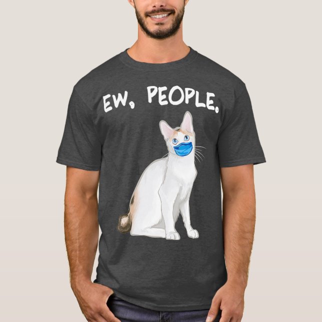 Japanese Bobtail Ew People Funny Cat Wearing T-Shirt (Front)