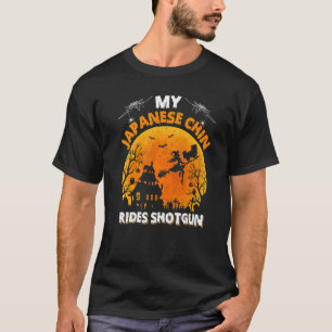 Japanese Chin Ride Shotgun  Japanese Chin Dog Hall T-Shirt