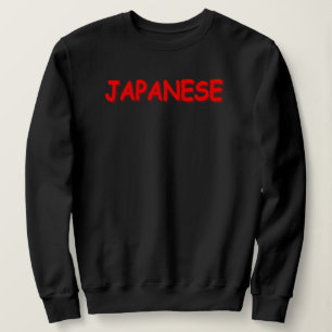 "JAPANESE " Cute Design. Buy Now Sweatshirt