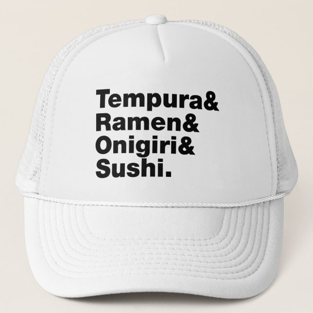 Japanese Foods Tempura & Ramen & Onigiri & Sushi. Trucker Hat (Front)