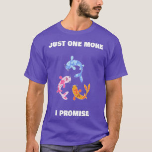 Japanese Koi Fish Just One More T Shirt