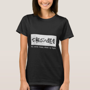 Japanese Sayings Shirt Fall Seven Times Martial Ar