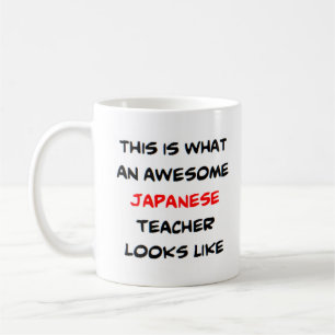 japanese teacher, awesome coffee mug