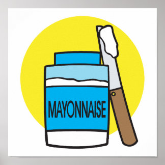 jar of mayonnaise poster