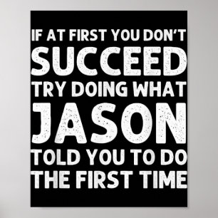 Jason Gift Name D Birthday Funny Christ T Shirt Poster