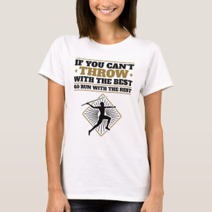 Javelin Thrower Funny Throw with the Best T-Shirt