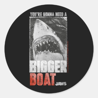 Jaws 2025 Youre Gonna Need A Bigger Boat Classic Round Sticker