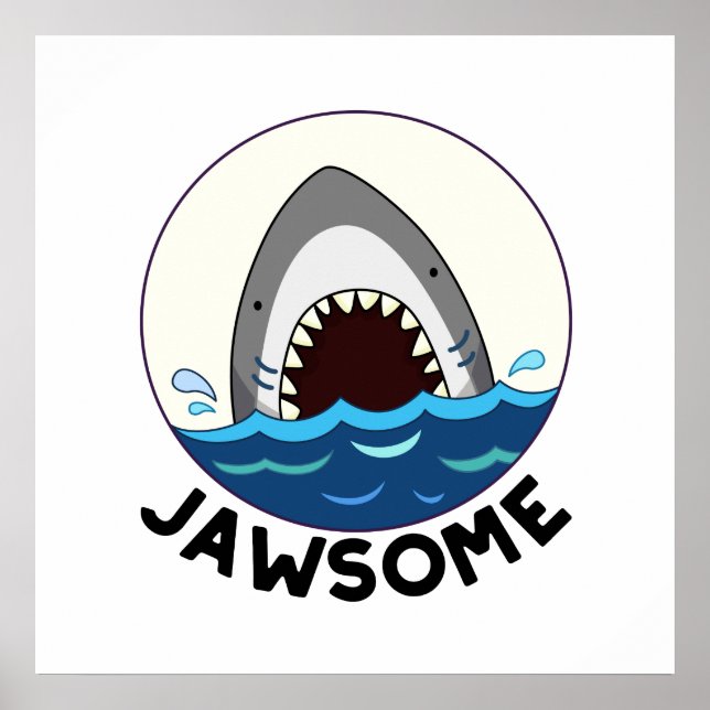 Jawsome Cute Shark Teeth Pun Poster (Front)
