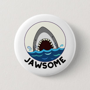 Jawsome Funny Shark Teeth Pun  6 Cm Round Badge