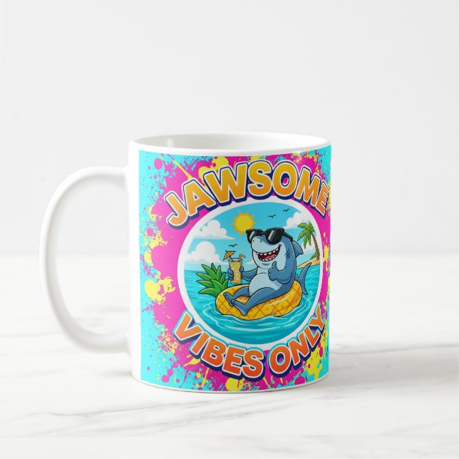 Jawsome Vibes Only Shark Cartoon Coffee Mug (Left)
