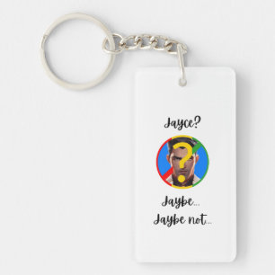 Jaybe, Jaybe not Key Ring
