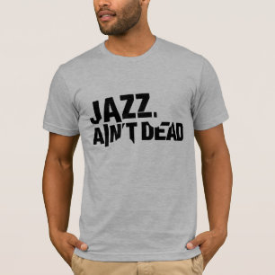 JAZZ AIN'T DEAD Men's Fitted Basic T-Shirt