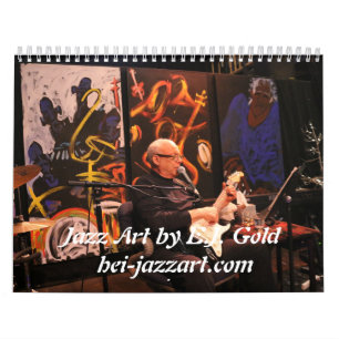Jazz Art by E.J. Gold Calendar