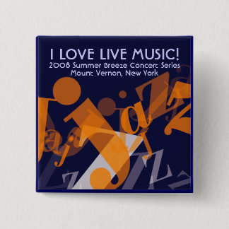 Jazz button, I LOVE LIVE MUSIC! 15 Cm Square Badge