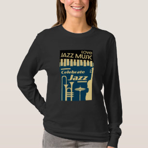  Jazz Festivals And Concerts  T-Shirt