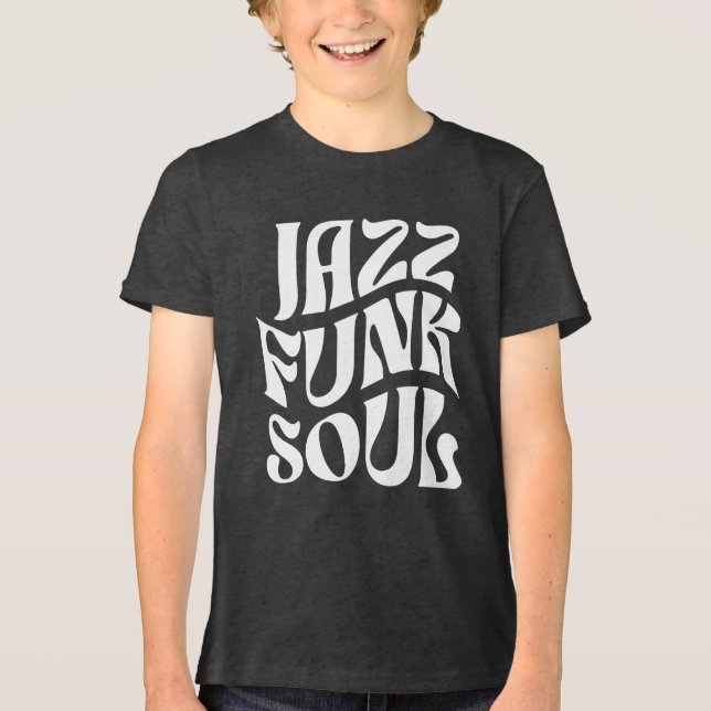 Jazz Funk Soul Typography Tri-Blend Shirt (Front)