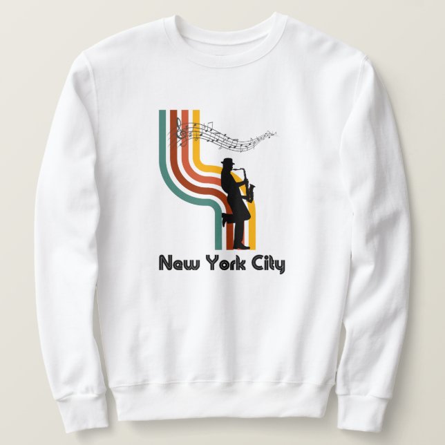 Jazz in NYC New York City Sweatshirt (Design Front)