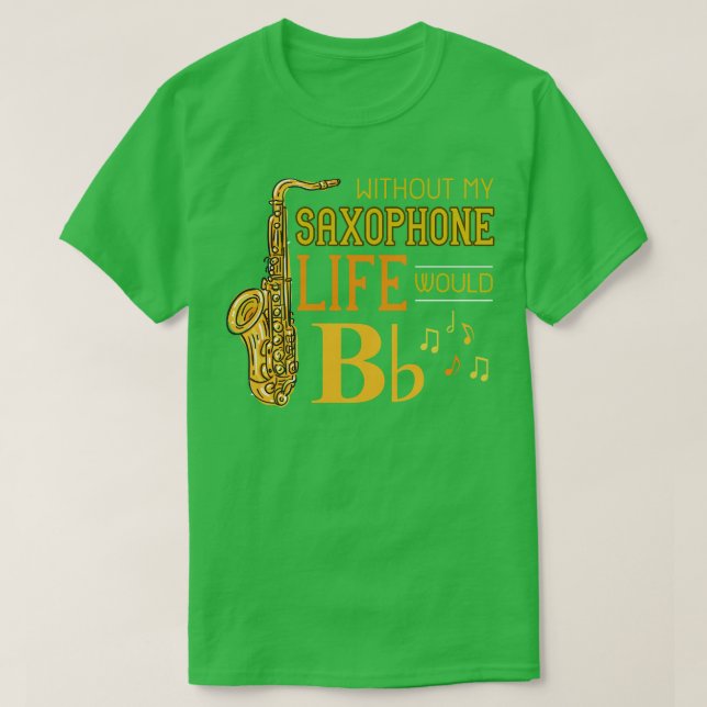 Jazz Music Musician Saxophone T-Shirt (Design Front)