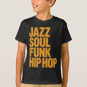 Jazz Soul Funk Hip-hop – Music Culture T-Shirt