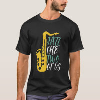 Jazz The Two Of Us Funny Music Puns