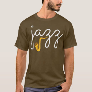 Jazz Vibes - Legendary Jazz Band I Love Jazz Music T-Shirt