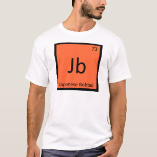 Jb - Japanese Bobtail Cat Periodic Table Element T-Shirt