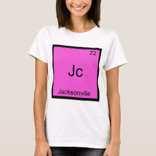Jc - Jacksonville City Chemistry Element Symbol T T-Shirt