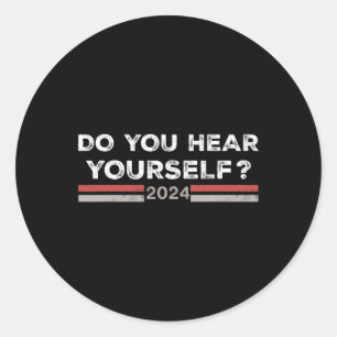Jd Vance Interview Do You Hear Yourself Trump Vanc Classic Round Sticker