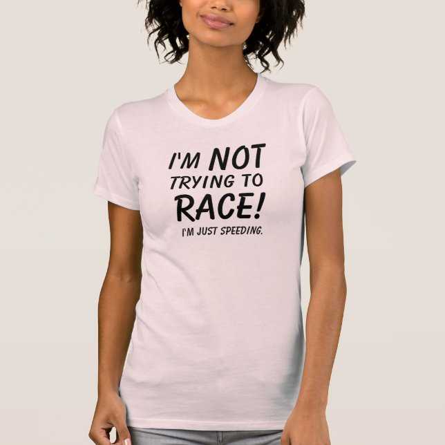 JDM Cookout: "I'm Not Trying to Race" Women's Tee (Front)