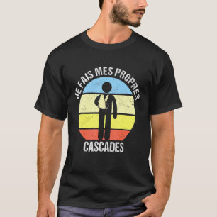 Je Fais Mes Own Cascades Bon Recovery Broken Arm T-Shirt