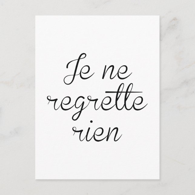 Je Ne Regrette Rien Postcard (Front)