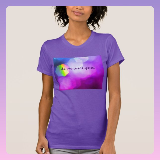Je Ne Sais Quoi Dazzling Chic  T-Shirt (Creator Uploaded)