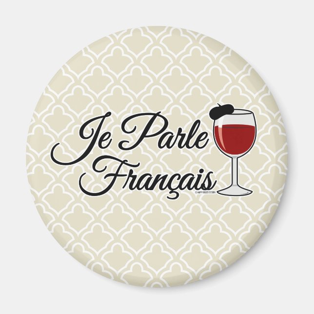 Je Parle Francais I speak French wine glass beret Magnet (Front)