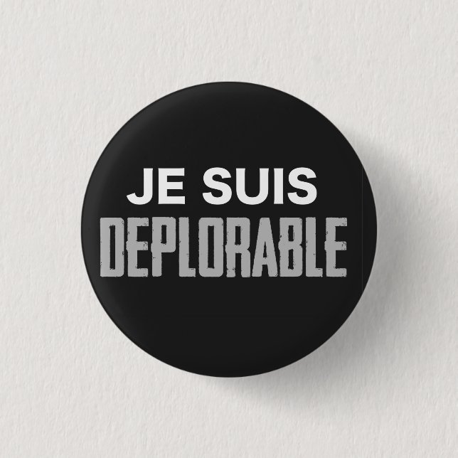 Je Suis Deplorable Button (round) (Front)