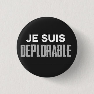 Je Suis Deplorable Button (round)