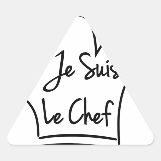 Je Suis Le Chef Triangle Sticker (Front)