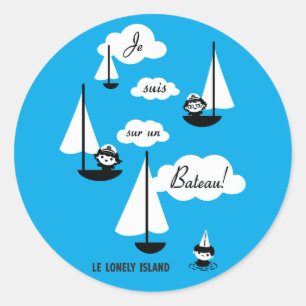 Je suis sur un Bateau! Classic Round Sticker