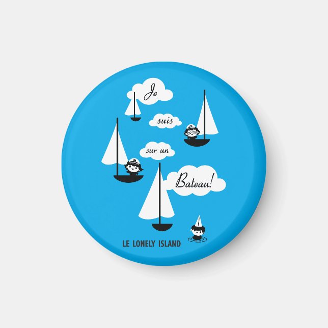 Je suis sur un Bateau! Magnet (Front)