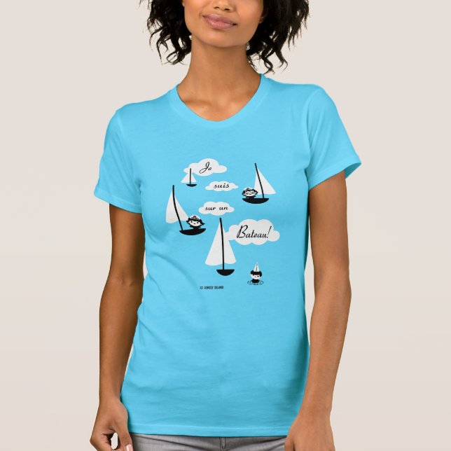 Je suis sur un Bateau! T-Shirt (Front)