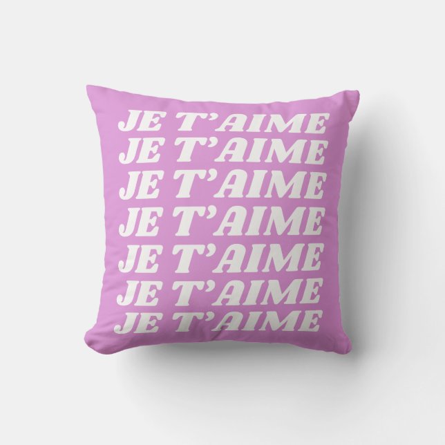 Je T'aime | French I Love You | Cute Violet Pink Cushion (Front)
