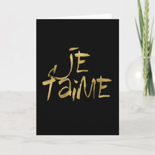 Je t'aime Gold and Black Card
