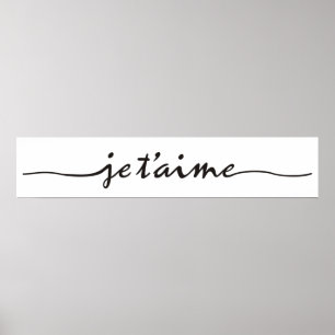 je t'aime - I love you in French - black Poster